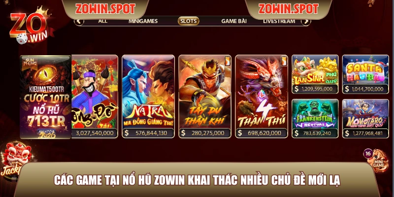 Nổ hũ ZOWIN khai thác ý tưởng Á Đông mới lạ