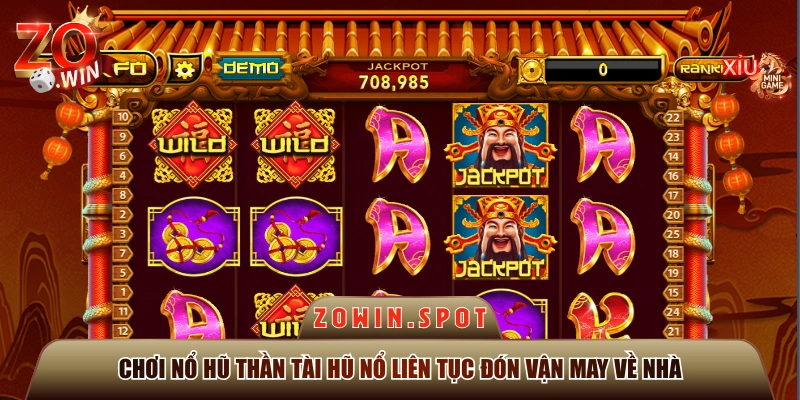 Chơi Nổ Hũ Thần Tài Hũ Nổ Liên Tục Đón Vận May Về Nhà
