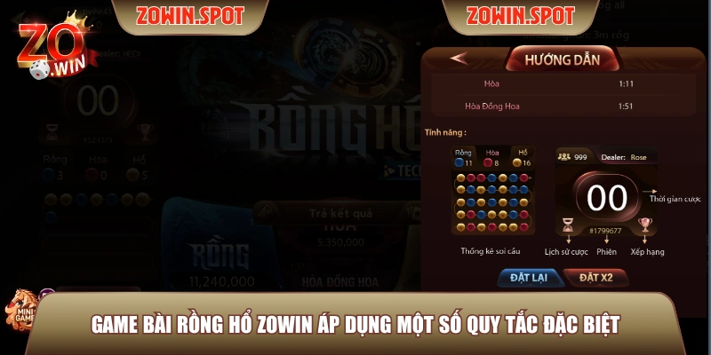 Game bài Rồng Hổ ZOWIN áp dụng một số quy tắc đặc biệt