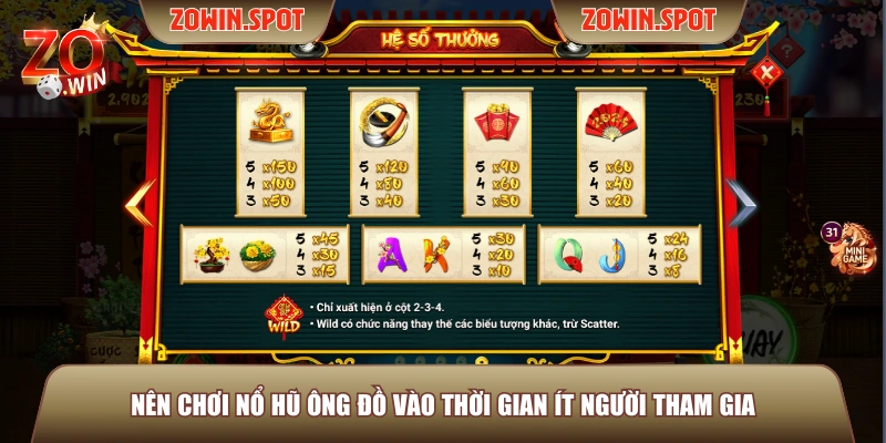 Nên chơi nổ hũ Ông Đồ vào thời gian ít người tham gia