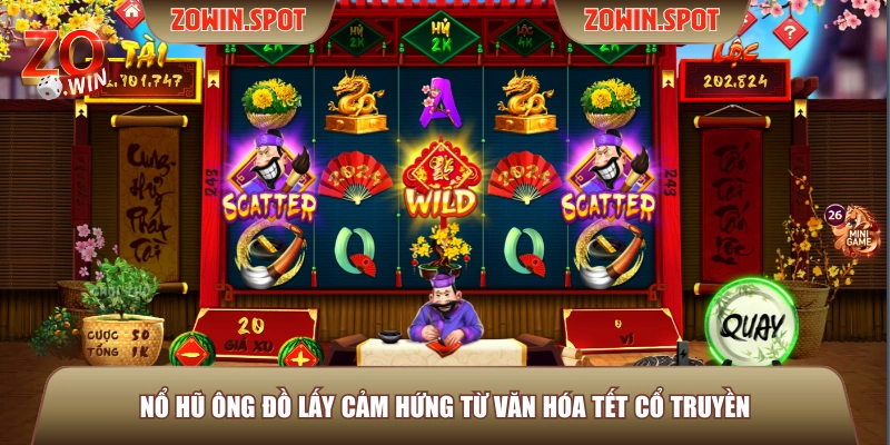 Nổ hũ Ông Đồ lấy cảm hứng từ văn hóa Tết cổ truyền