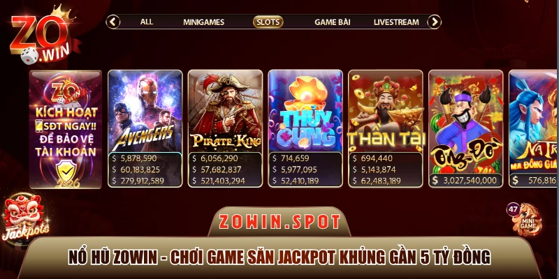 Nổ Hũ ZOWIN - Chơi Game Săn Jackpot Khủng Gần 5 Tỷ Đồng