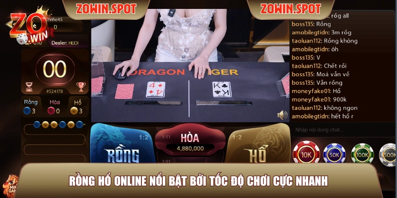Rồng Hổ Online nổi bật bởi tốc độ chơi cực nhanh