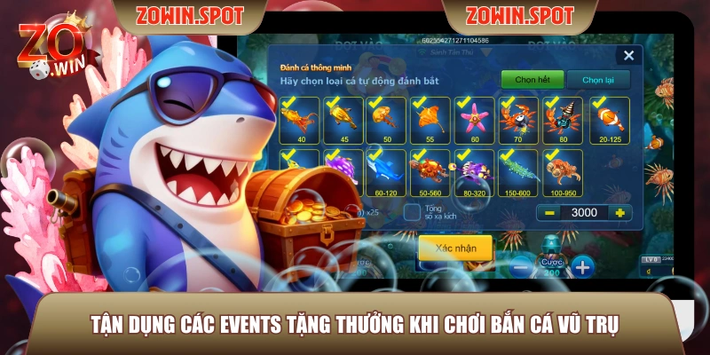Tận dụng các Events tặng thưởng khi chơi Bắn Cá Vũ Trụ