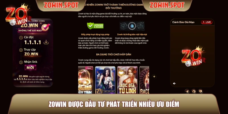 ZOWIN được đầu tư phát triển nhiều ưu điểm