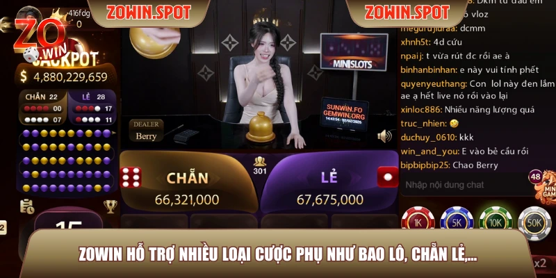 ZOWIN hỗ trợ nhiều loại cược phụ như bao lô, chẵn lẻ,...